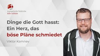 Dinge Die Gott Ht Ein Herz, Das Böse Pläne Schmiedet Viktor Kamnev