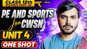 PE & Sports for CWSN Unit 4 Oneshot with PYQ