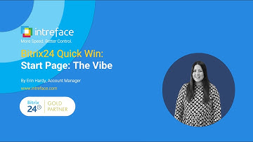 Bitrix24 Quick Win: Start Page: The Vibe