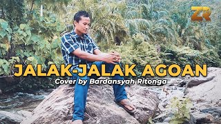 JALAK-JALAK AGOAN (Cover) | Bardansyah Ritonga