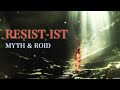 MYTH &amp; ROID「RESIST-IST」MV(ゲームアプリ「崩坏学园2」新章主題歌)