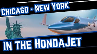 Chicago to New York in the HondaJet!