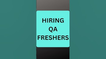 Hiring Freshers| shorts| QA Jobs