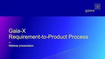 Gaia-X - Requirement to Product Process Tutorial