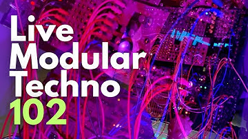 Live Modular Techno 102 | Live Eurorack Modular Techno feat. Make Noise, Intellijel, Erica Synths