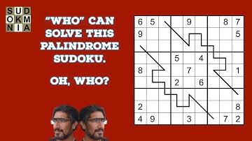 How to Solve a Palindrome Sudoku.(Bonus Sudoku)