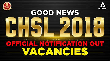 SSC CHSL 2019 Notification Out | जल्दी से Check करे Official Vacancies & Dates | Apply Online Form