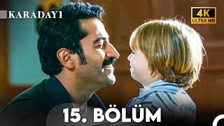 Karadayı 15. Bölüm (4K)