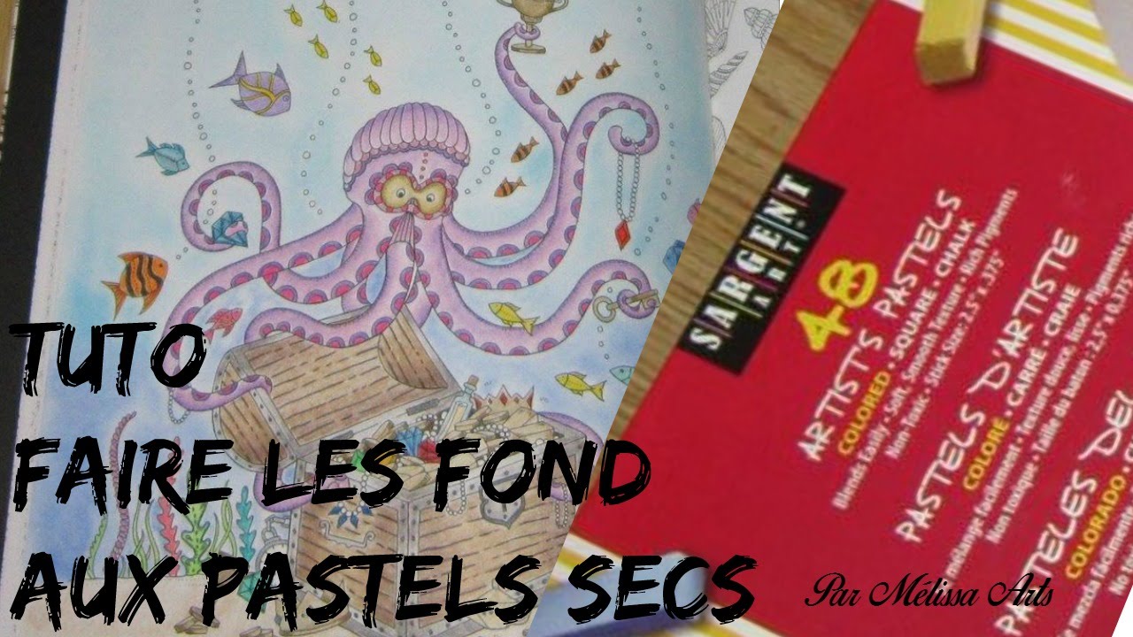Faire les fonds aux pastel sec Tuto