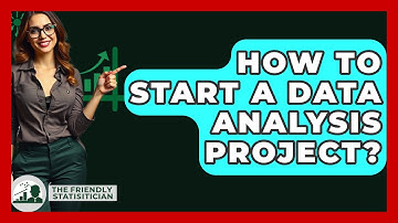 How To Start A Data Analysis Project? - The Friendly Statistician