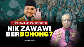 NIK ZAWAWI MENIPU? DAKWAAN & FAKTA CERAMAH MP PASIR PUTEH DIPERTIKAI – RETORIK POLITIK PERSEPSI