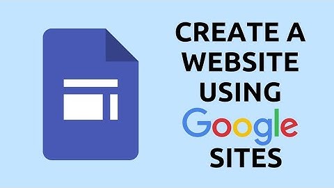How To Use Google Sites To Create Website | Google Sites Tutorial