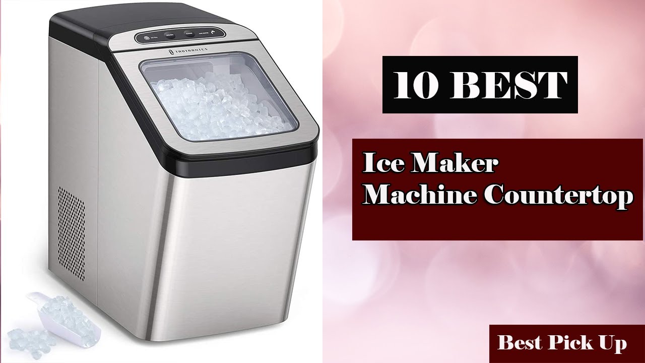 10 Best Ice Maker Machine Countertop New Model 2021 YouTube