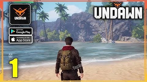 UNDAWN GAMEPLAY walkthrough part 2 Global Release (iOS, Android) Only Mobile Gameplay