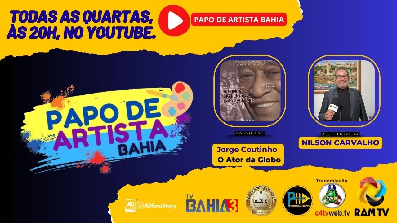 TITULO: #172 - ENTREVISTA JORGE COUTINHO / PROGRAMA PAPO DE ARTISTA BAHIA - BY NILSON CARVALHO