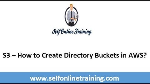 S3 – How to Create Directory Bucket in AWS?