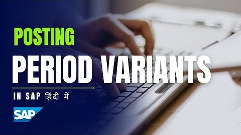 SAP Posting Period Variants | OBBO & OB52  | SAP FICO #13
