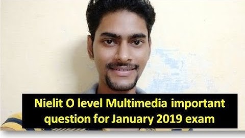 Nielit Doeacc O Level Important Question Multimedia M4.2-R4  Preparation And Guideline 2019 January