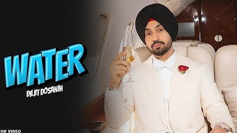 Paani Da Rang Chada Ke Aa - Diljit Dosanjh | Official HD Video
