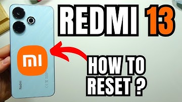 How to Reset Redmi 13?