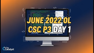 June 2022 OL CSC P3 Day 1
