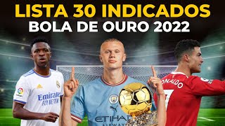 Confira os Jogadores Indicados à Bola de Ouro 2022