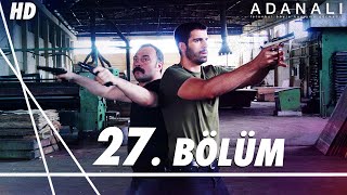 Adanalı 27. Bölüm | HD