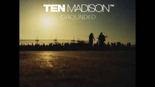 Ten Madison - Sands Of Time chords