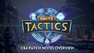 SMITE Tactics - CB4 Patch Overview
