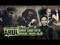 ARUL - DUDUK SAMA RATA BERDIRI TANPA RAJA [Official Music Video]