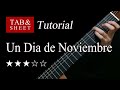 Un dia de noviembre  guitar lesson  tab