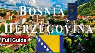Bosnia and Herzegovina Visa Guide | How to move Bosnia | Bosnia Work Visa