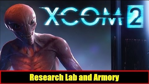 Play XCOM2! First Look and Walkthrough of the Research Lab, Armory & Promotions (Ep. 3)