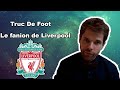 Truc de foot  liverpool et son fanion