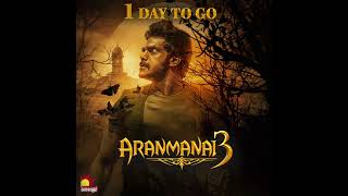 1 Day To Go🔥 🔥 #Aranmanai3 | Jan 14th | 1.30PM | On Kalaignar TV