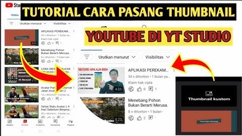 TUTORIAL CARA PASANG THUMBNAIL VIDEO YOUTUBE MELALUI YOUTUBE STUDIO || SANGAT MUDAH UNTUK PEMULA