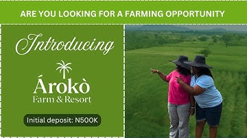 Own Land That Pays You! Inside Àrokò Farm & Resort — The Future of Wealth Creation in Nigeria
