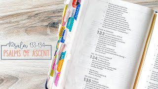 Psalms of Ascent: Psalms 133 &amp; 134