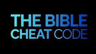 The Bible Cheat Code Part 1