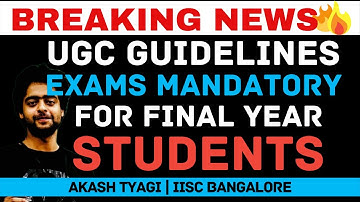 REVISED UGC GUIDELINES FOR UNIVERSITY FINAL YEAR EXAMS 2020 | STUDENTS LIVES MATTER |  UGC News