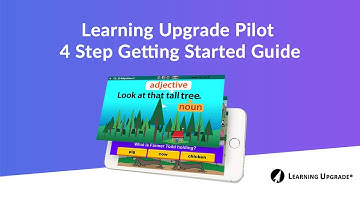 Learning Upgrade Pilot: Getting Started In 4 Quick Steps