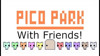 Pico Park with Friends and strangers Pt 2