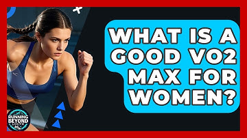 What Is A Good VO2 Max For Women? - Running Beyond Limits