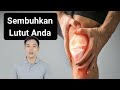 Sakit Lutut? Lakukan 3 Gerakan Ini