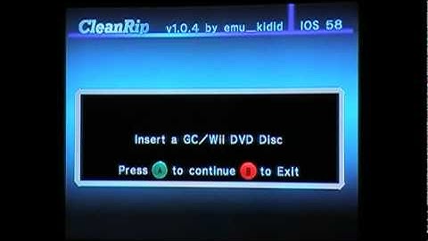 [HOW TO]: Backup GAME CUBE Games Using the Wii/ CleanRip-v.2.0.0 PLUS LINK!