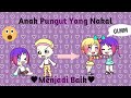 Anak Pungut Yang Nakal Menjadi Baik |(read desc)•~Gacha Life Malaysia~•