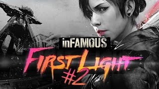 inFAMOUS: First Light Walkthrough PART 2 Training Day