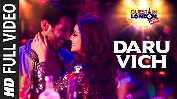 Daru Vich Pyaar Full Video Song | Guest iin London | Raghav Sachar | Kartik Aaryan & Kriti Kharbanda