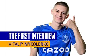 VITALIY MYKOLENKO: THE FIRST INTERVIEW! | UKRAINE ACE SIGNS FOR EVERTON