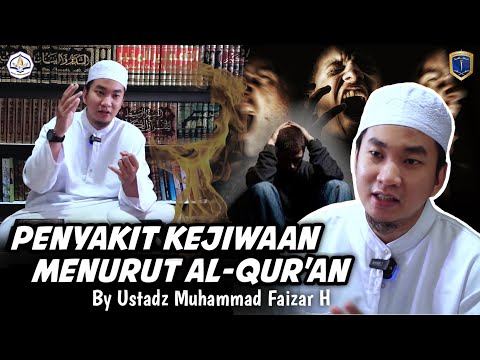 GANGGUAN KEJIWAAN MENURUT AL-QUR'AN